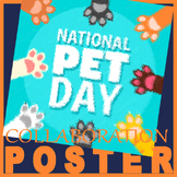 National Pet Day Day Collaborative Poster - National Pet a