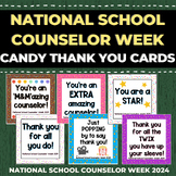 National School Counselor Week 2024 Candy Thank You Cards - NSCW