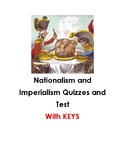 Nationalism and Imperialism Quizzes and Test with KEYS