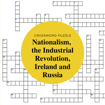 Preview of Nationalism the Industrial Revolution Ireland and Russia Crossword Puzzle