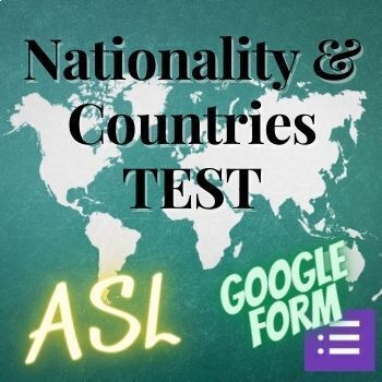Preview of Nations & Countries - ASL VOCAB - TEST