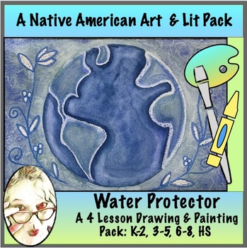 Preview of Water Protectors- Read Aloud Easy Art & Lit Projects  Includes K-8 Options