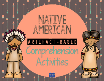 Preview of Native American Artifact Based Comprehension