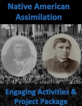 Preview of Native American Assimilation Boarding Schools: Source-Based Activities/Project