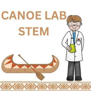 Preview of Native American  STEM Engineering  Birchwood Canoe Middle School Science