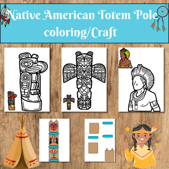 Preview of Native American Totem ,Build Your Own Totem Pole Craft, Coloring Pages Totem
