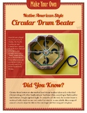 Native American Circular Drum Beater Craft
