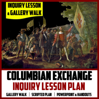 Preview of Unit 1: Lesson #01 - Native American & Columbian Exchange Inquiry Lesson