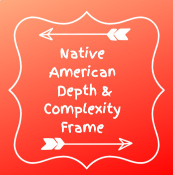 Preview of Native American Depth and Complexity Frame