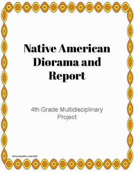 Preview of Native American Diorama and Report Directions and Rubric