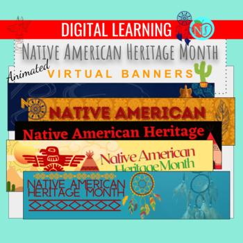Preview of Native American HERITAGE MONTH BANNERS | VIRTUAL BANNERS | GOOGLE CLASSROOM