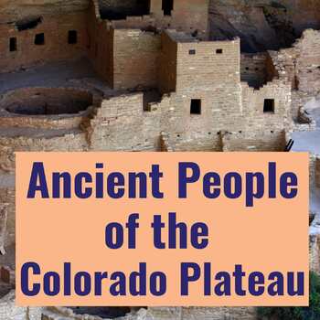Preview of Ancient People of the Colorado Plateau: Informational Text and Activity Packet