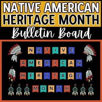 Preview of Native American Heritage Month Bulletin Board Kit - Classroom Decoration