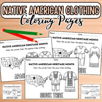 Preview of Native American Heritage Month Coloring Pages No Prep, Tribes Clothes & Map