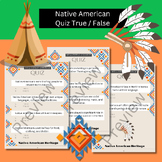 Native American Heritage Month, Quiz True or False