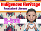 Native American Heritage Month Read Aloud Library