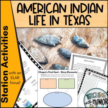 Preview of American Indian Life in Texas Station Activities with an ELAR focus!