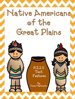 Preview of Informative Text: Text Features and More! Plains Indian Passages