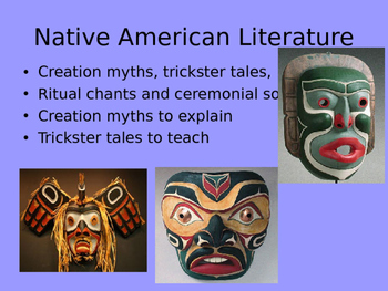 Native American Literature Powerpoint Trickster Tales Creation Myths