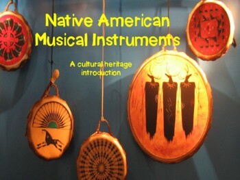 Native American Musical Instruments PowerPoint by All-American Teacher ...