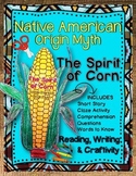 Native American Origin Myth: the Spirit of Corn Craft and 