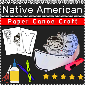 Preview of Native American Paper Canoe Craft ⭐ Native American Unit ⭐ Indigenous People |