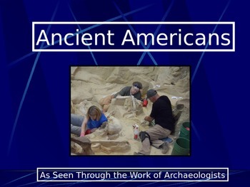 Preview of Native American PowerPoint Series-Mammoths, Archaeology, Ancient Americans