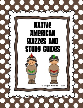Preview of Native American Quizzes and Study Guides