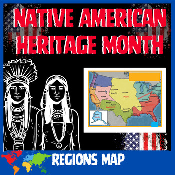 Preview of Native American Regions Map | Native American Heritage Month