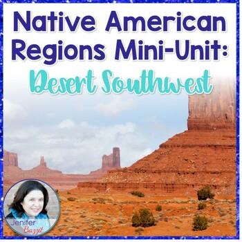 Preview of Native American Regions Mini-Unit: Desert Southwest