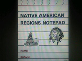 Native American Regions Notepad (Graphic Organizers)