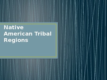 Preview of Native American Regions PowerPoint