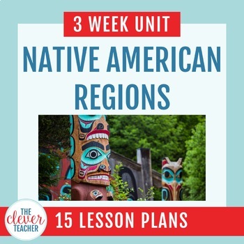 Preview of Native American Regions Unit | 5th Grade – 8th Grade