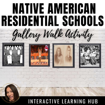 Preview of Native American Residential Schools in the U.S. (Gallery Walk Activity)