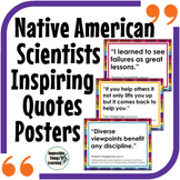 Native American Scientists Quotes Posters for Native Ameri