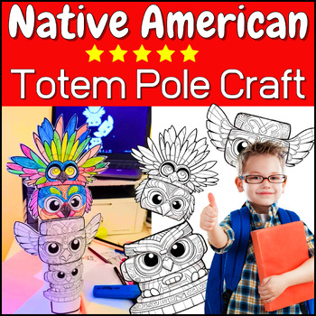 Native American Totem Pole Craft - Art Make Your Own 3D TOTEM POLE ...