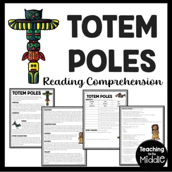 Preview of Totem Poles Informational Text Reading Comprehension Worksheet Indigenous People
