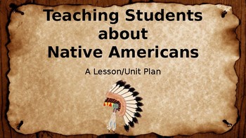 Preview of Native American Unit Plan (With PowerPoint Review Game!)