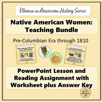 Preview of Native American Women Teaching Bundle:  Pre-Columbian Era to 1810