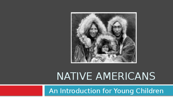 Preview of Native Americans:  An Introduction for Young Children PREP FREE!