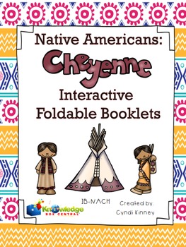 Preview of Native Americans: Cheyenne - Interactive Foldable Booklet - EBOOK