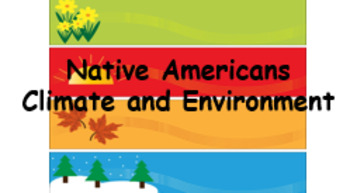 Preview of Native Americans Climate and Environment in Virginia