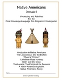 Native Americans--Engage NY-- Common Core--Kindergarten--Domain 6