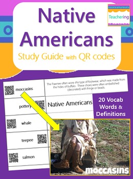 Preview of Native Americans Vocabulary Study Guide with QR Codes