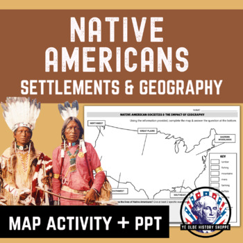 Preview of Native Americans Geography & Lifestyle APUSH or US History PPT + Map Activity