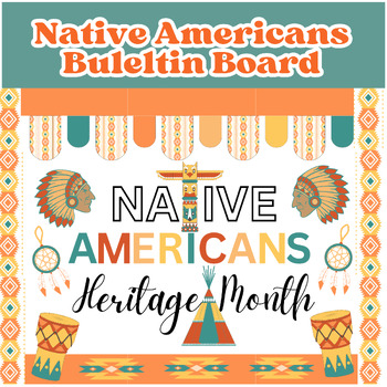 Preview of Native Americans Heritage Month Bulletin Board - November classroom decor