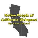Native Americans: Native People of California Webquest