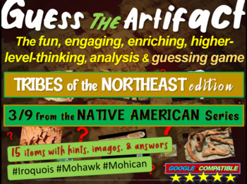 Preview of Native Americans (Northeast) “Guess the artifact” game: PPT w pictures & clues