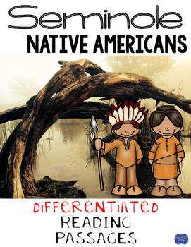 Preview of Seminole Native Americans Differentiated Reading Passages & Questions