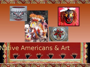 Preview of Native Americans and Art Powerpoint